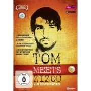 Tom meets Zizou - Kein Sommermärchen!